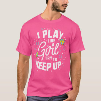 Ik speel als een meisje en probeer het Shirt van w