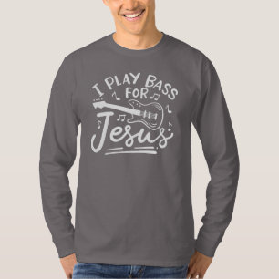 Ik speel basgitaar voor Jesus Christelijke gitaris T-shirt