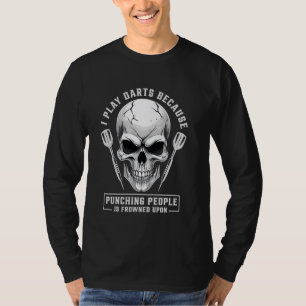 Ik Speel Darts Mensen Slaan Funny Bar Humor Cadeau T-shirt
