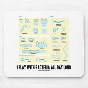Ik speel de hele dag met bacteriën (morfologie) muismat