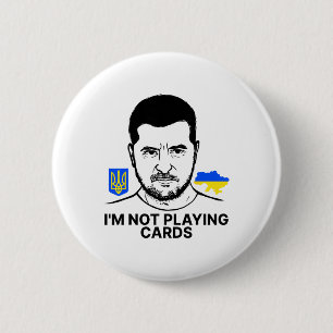 Ik speel geen kaarten Zelensky Trump steunt Oekrai Ronde Button 5,7 Cm