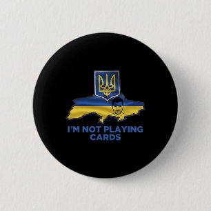 Ik speel geen kaarten Zelensky Trump steunt Oekrai Ronde Button 5,7 Cm