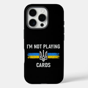 Ik speel geen kaarten - Zelensky Words 2025 iPhone 16 Pro Hoesje