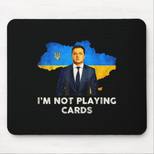 Ik speel geen Zelensky Trump Support Muismat