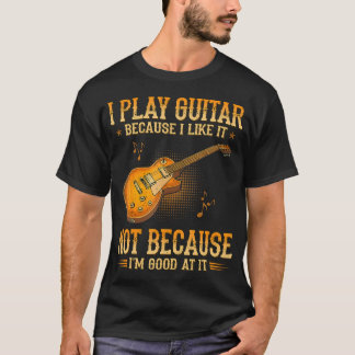 Ik speel gitaar omdat ik het leuk vind, niet omdat t-shirt