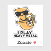 Ik speel Heavy Metal Grappige Tuba Pun Sticker (Vel)