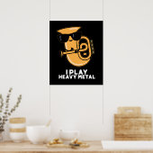 Ik speel heftig Metal Funny Tuba Pun Dark BG Poster (Keuken)