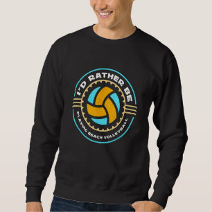 Ik speel liever Beach Spike Block Beach Vol Trui
