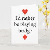 Ik speel liever Bridge - Contract Bridge Kaart (Gele Bloem)