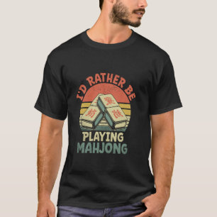 Ik Speel Liever Mahjong Tegels Game Mahjong Pl T-shirt