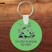 Ik speel liever mijn orgaan! sleutelhanger (Voorkant)