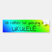 Ik speel liever mijn Ukulele Colorful Bumpersticker (Voorkant)