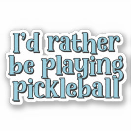 Ik speel liever pickleball Blue Retro Text Sticker
