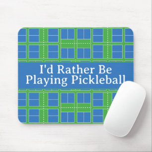 Ik speel liever Pickleball Courts Blue Green Muismat