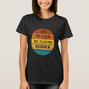 Ik speel liever retro voetbal t-shirt