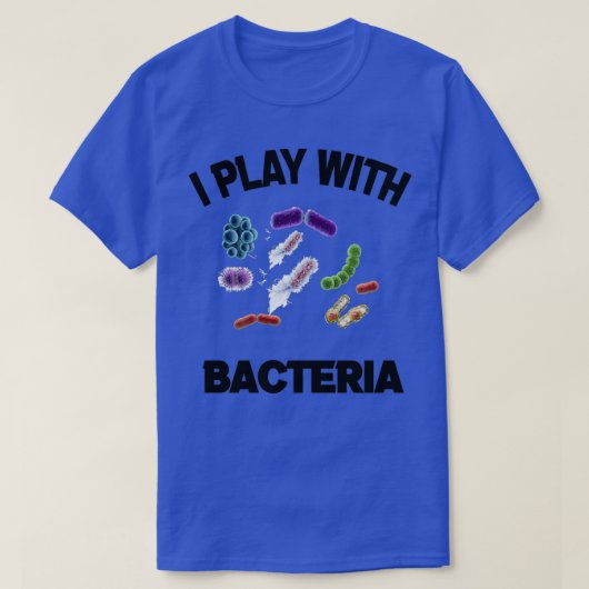 ik speel met bacteriën 10 t-shirt (Design voorkant)