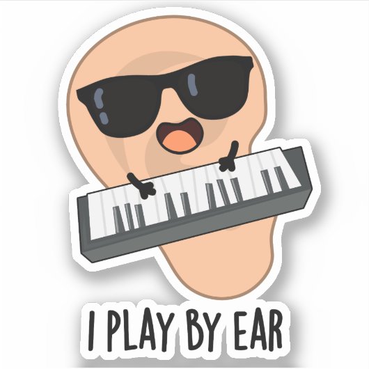 Ik speel met Ear Funny Music Pun Sticker (Voorkant)