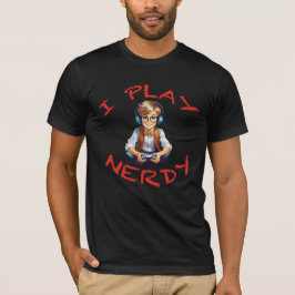 Ik speel nerdy gamer boy t-shirt