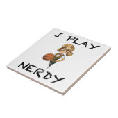 Ik speel Nerdy Tegeltje (Zijkant)