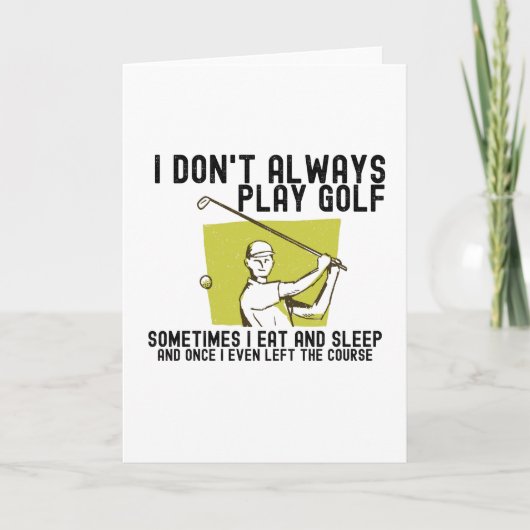 Ik speel niet altijd Golf. Kaart (Voorkant)