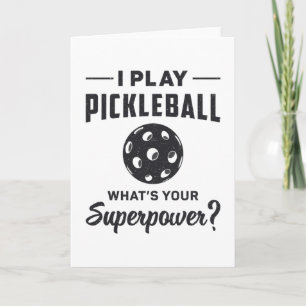 Ik speel Pickleball Wat is je Superpower Ball Dink Kaart