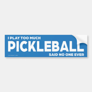Ik speel te veel Pickleball Bumpersticker