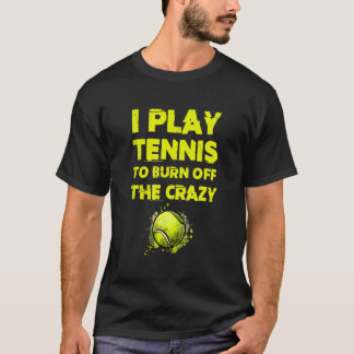 Ik speel tennis om de gekke grappige tennis te ver t-shirt