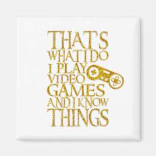 Ik speel videogames en ik ken dingen magneet