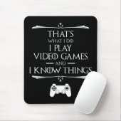 Ik speel videogames en ken dingen muismat (Met muis)