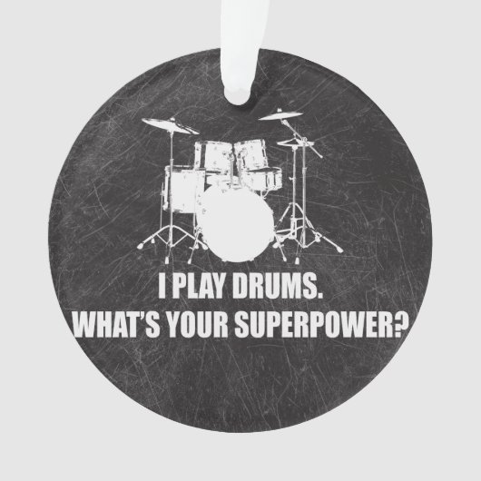 IK SPEL DRUMS, WAT IS JE SUPERPOWER? ORNAMENT (voorkant)