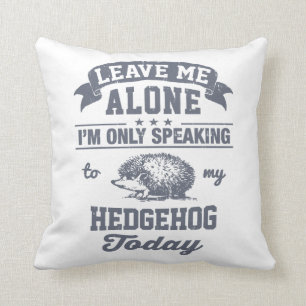 Ik spreek alleen met mijn egel vandaag kussen