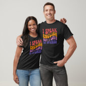 Ik spreek Engels, maar ik hou van Spaans Engels. T-shirt (Unisex)