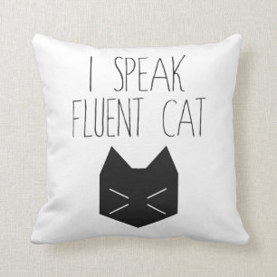 Ik spreek Fluent Cat - Funny Quote Kussen