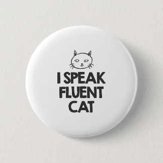 Ik spreek fluent Cat Ronde Button 5,7 Cm
