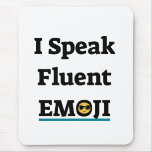 Ik spreek Fluent Emoji Muismat