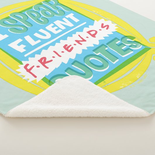 Ik spreek Fluent FRIENDS™ Citaten - Peephole Sherpa Deken (3/4)