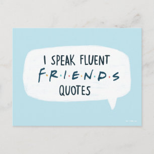 Ik spreek Fluent FRIENDS™ Quottes Briefkaart