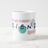 Ik spreek Fluent FRIENDS™ Quottes Extra Grote Beker (Voorkant)