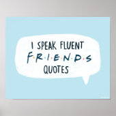 Ik spreek Fluent FRIENDS™ Quottes Poster (Voorkant)