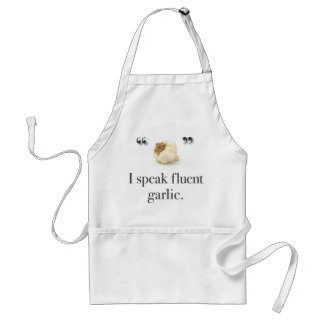 "Ik spreek Fluent Garlic"-pron Standaard Schort