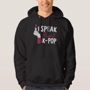Ik spreek Fluent K Pop Koreaanse Pop Muziek Zuid-K Hoodie