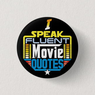 Ik spreek Fluent Movie Quottes Button