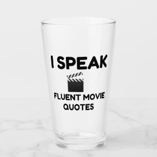 Ik spreek Fluent Movie Quottes Glas