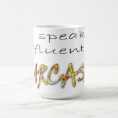 Ik spreek Fluent Sarcasm Koffiemok (Center)
