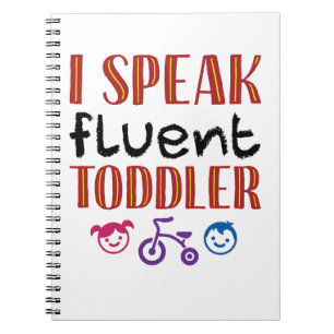 Ik spreek Fluent Toddler Daycare Teacher Notitieboek