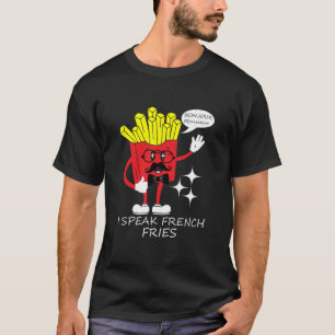 Ik spreek Frans Fries T-shirt