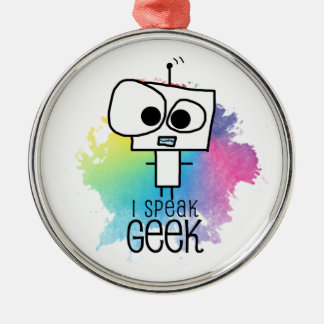 Ik spreek Geek Metalen Ornament