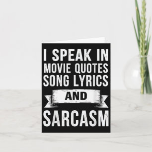 Ik spreek in filmcitaten songteksten & sarcasm kaart