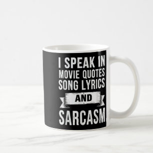 Ik spreek in filmcitaten songteksten &amp; sarcasm koffiemok