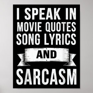Ik spreek in filmcitaten songteksten & sarcasm poster